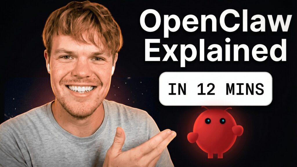 OpenClaw Explained in 12 Minutes (for beginners)